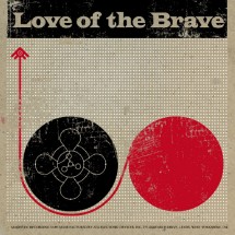 Leeds Music Scene - Love of the Brave Album Review - Oct '14
